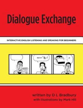 Paperback Dialogue Exchange: Interactive English Listening and Speaking for Beginners Book