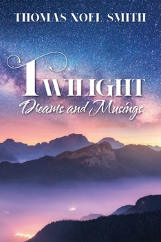 Paperback Twilight Dreams and Musings Book