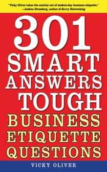 Paperback 301 Smart Answers to Tough Business Etiquette Questions Book
