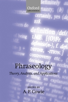 Paperback Phraseology: Theory, Analysis, and Applications Book