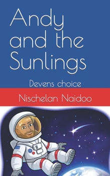 Paperback Andy and the Sunlings: Devens choice Book