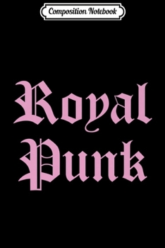 Paperback Composition Notebook: ROYAL PUNK Premium Journal/Notebook Blank Lined Ruled 6x9 100 Pages Book