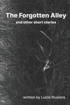 Paperback The Forgotten Alley and Other Short Stories Book