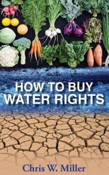 Paperback How to Buy Water Rights Book