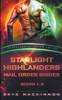 Thorrn / Eron / Cyle - Book  of the Starlight Highlanders Mail Order Brides