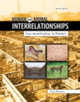 Paperback Human and Animal Interrelationships: From Domestication to Present Book