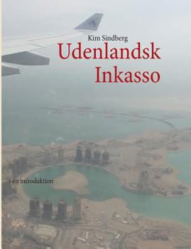 Paperback Udenlandsk Inkasso: - en introduktion [Danish] Book