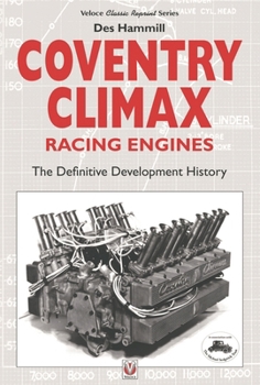 Paperback Coventry Climax Racing Engines: The Definitive Development History Book