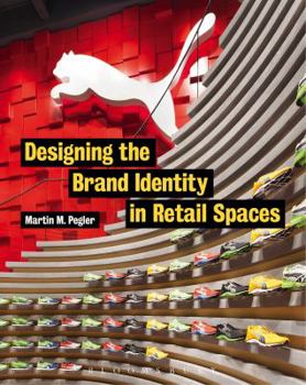 Paperback Designing the Brand Identity in Retail Spaces Book