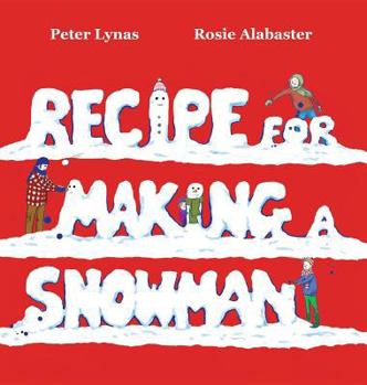 Hardcover Recipe for Making a Snowman Book