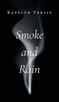 Hardcover Smoke and Rain Book