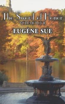 The Mysteries Of The People: The Sword Of Honor - Book #18 of the Mysteries of the People