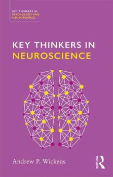 Paperback Key Thinkers in Neuroscience Book