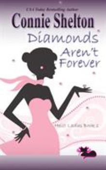 Paperback Diamonds Aren't Forever: Heist Ladies, Book 1 Book