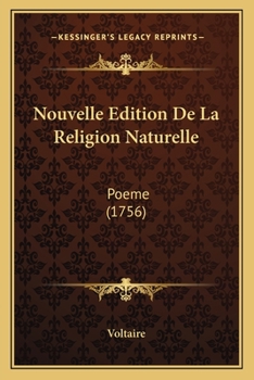 Paperback Nouvelle Edition De La Religion Naturelle: Poeme (1756) [French] Book