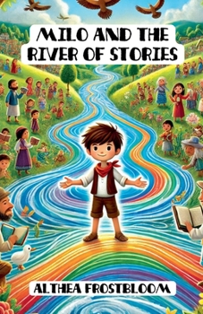 Milo and the River of Stories (Diversity and Inclusion)