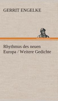 Hardcover Rhythmus des neuen Europa / Weitere Gedichte [German] Book