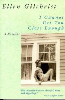 Paperback I Cannot Get You Close Enough: Three Novellas Book