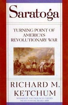 Paperback Saratoga: Turning Point of America's Revolutionary War Book