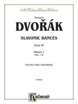 Paperback Slavonic Dances, Op. 46, Vol 1 (Kalmus Edition, Vol 1) Book