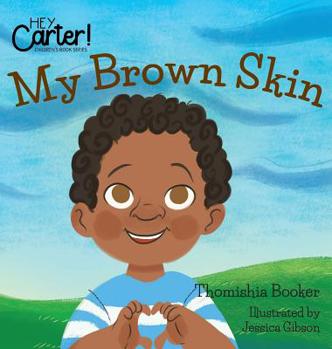 Hardcover My Brown Skin Book