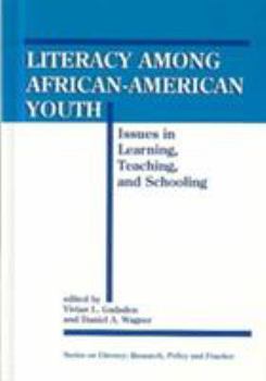 Hardcover Literacy Among African-American Youth: Issues in Learning, Teaching, and Schooling Book