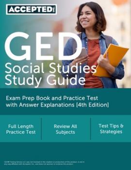 Paperback GED Social Studies Study Guide: Exam Prep Book and Practice Test with Answer Explanations [4th Edition] Book
