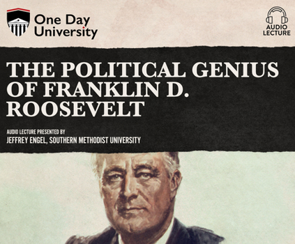 Audio CD The Political Genius of Franklin D. Roosevelt Book