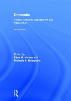 Hardcover Dementia: Person-Centered Assessment and Intervention Book