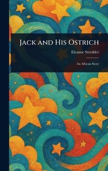 Hardcover Jack and His Ostrich Book