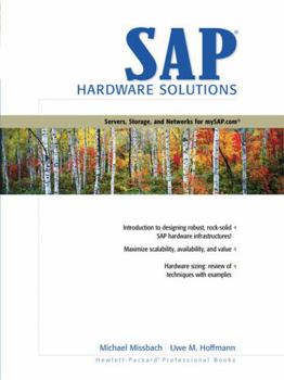 Paperback SAP Hardware Solutions: Servers, Storage, and Networks for Mysap.com Book