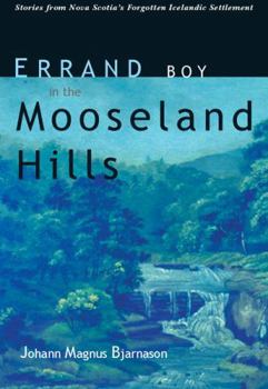 Paperback Errand Boy in the Mooseland Hills Book