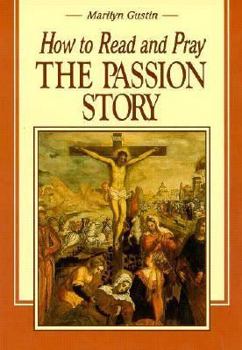 Paperback How to Read and Pray the Passion Story Book