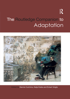 Paperback The Routledge Companion to Adaptation Book