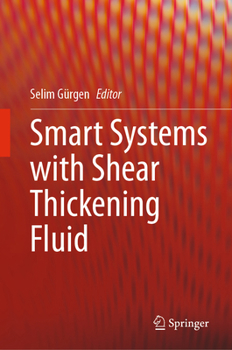 Hardcover Smart Systems with Shear Thickening Fluid Book