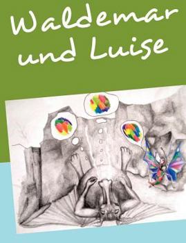 Paperback Waldemar & Luise [German] Book