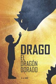 Paperback Drago, El Drag?n Dorado [Spanish] Book