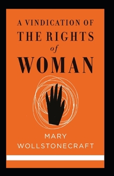 Paperback A Vindication of the Rights of Woman(classics illustrated) Book