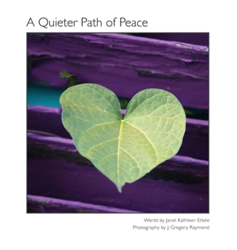 Hardcover A Quieter Path of Peace Book