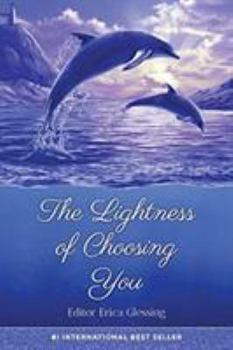 Paperback The Lightness of Choosing You Book