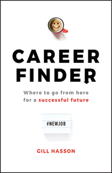 Paperback Career Finder: Where to Go from Here for a Successful Future Book