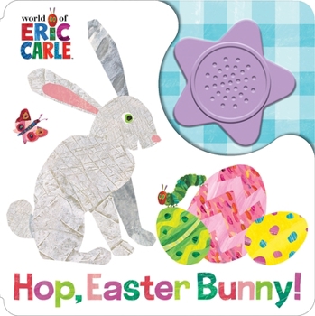 Board book World of Eric Carle: Hop, Easter Bunny! Sound Book [With Battery] Book