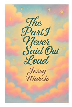 Paperback The Part I Never Said Out Loud Book