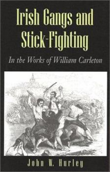 Paperback Irish Gangs and Stick-Fighting Book