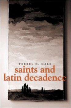 Paperback Saints and Latin Decadence Book