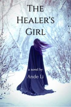 The Healer's Girl - Book #1 of the Xonen Archives