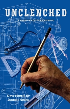 Paperback Unclenched: a passive fist's manifesto Book