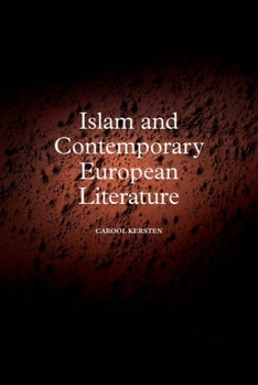 Paperback Islam and Contemporary European Literature Book