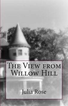 Paperback The View from Willow Hill Book