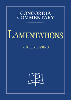 Lamentations (Concordia Commentary)